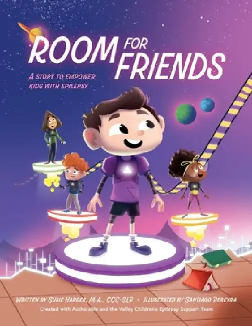 Room for Friends: A Story to Empower Kids with Epilepsy by Susie A. Harder