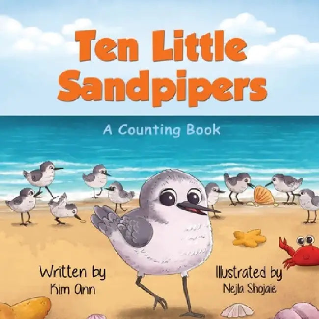 Ten Little Sandpipers: A Counting Book by Kim Ann