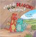 Where Do Dragons Go on Vacation? by Ann, Kim