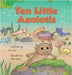 Ten Little Axolotls by Ann, Kim