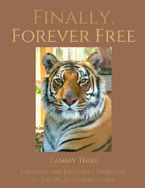 Finally, Forever Free by Tammy Thies