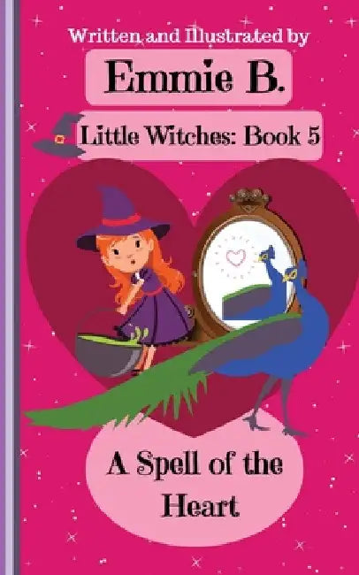 A Spell of the Heart by Emmie B