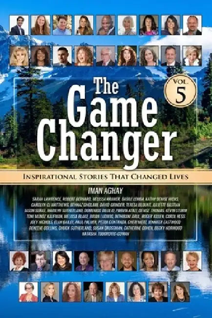 The Game Changer Vol. 5: Inspirational Stories That Changed Lives by Sarah Lawrence