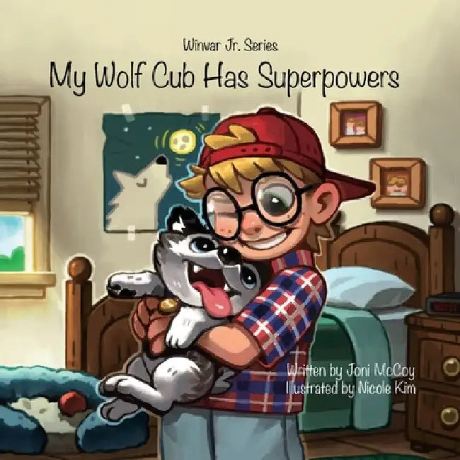 My Wolf Cub Has Superpowers by Joni McCoy