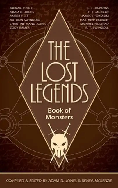 The Lost Legends by Adam D. Jones