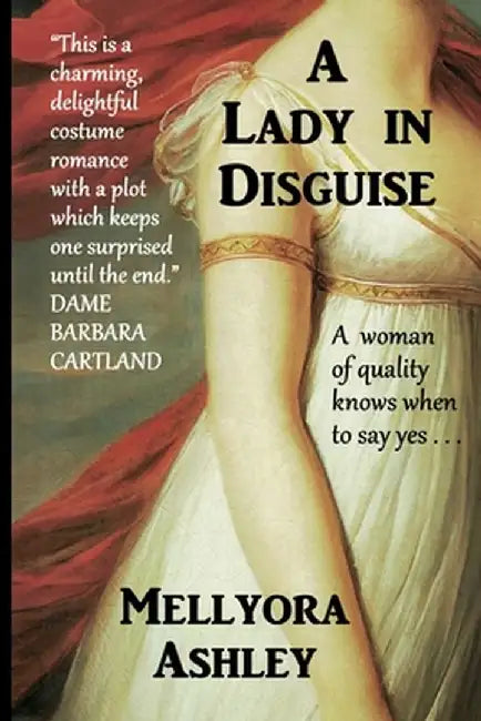 A Lady in Disguise by Mellyora Ashley