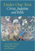 Under One Tent: Circus, Judaism, and Bible by Horn Prouser, Ora