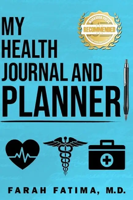 My Health Journal and Planner by Farah Fatima