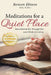 Meditations for a Quiet Place: Devotional for Thoughtful and Biblical Living by Benson Ebinne