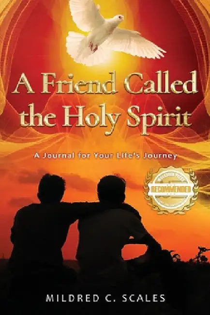 A Friend Called the Holy Spirit by Mildred Scales
