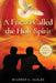 A Friend Called the Holy Spirit by Mildred Scales