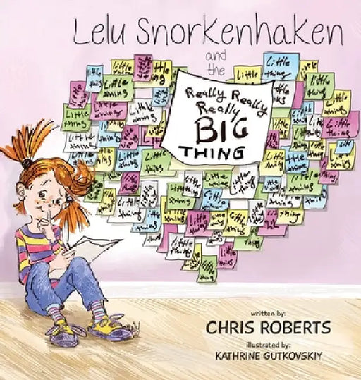 Lelu Snorkenhaken and the Really Really Really Big Thing by Chris Roberts