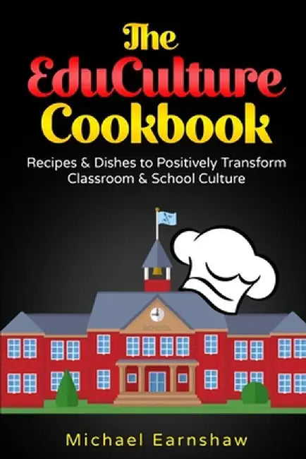The EduCulture Cookbook by Michael Earnshaw