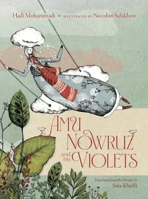 Amu's Violets by Hadi Mohammadi