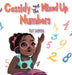 Cassidy and the Mixed Up Numbers by Dezi Shepperd