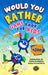 Would You Rather Game Book for Kids: 200+ Challenging Choices, Silly Scenarios, and Sidesplitting Situations Your Family Will Love by Cooper The Pooper