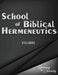 School of Biblical Hermenutics: Keys for Correctly Interpreting God's Word by Jb Chadwick