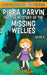 Pippa Parvin and the Mystery of the Missing Wellies: A Little Book of BIG Choices by D. Z. Mah