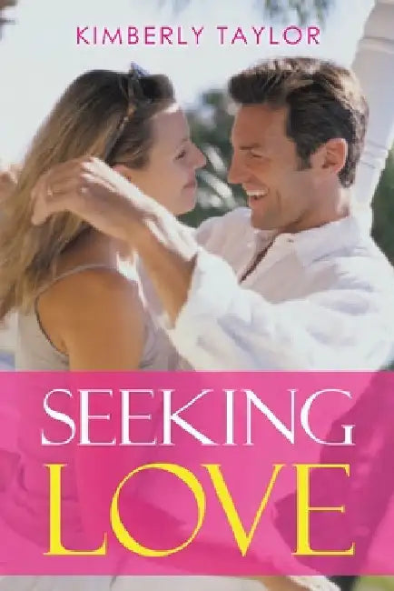 Seeking Love by Kimberly Taylor