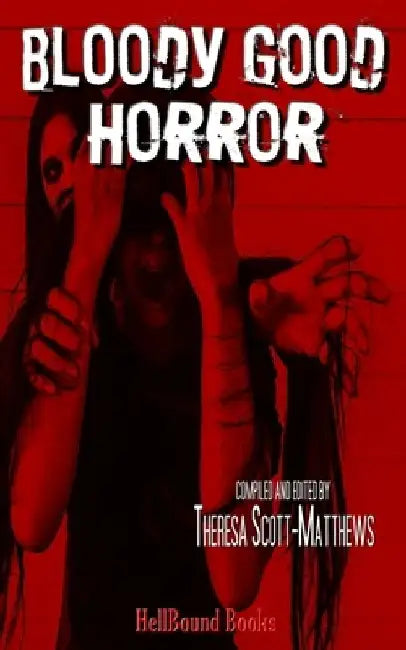 Bloody Good Horror by Ken Goldman