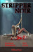 Stripper Noir by Erin Louis
