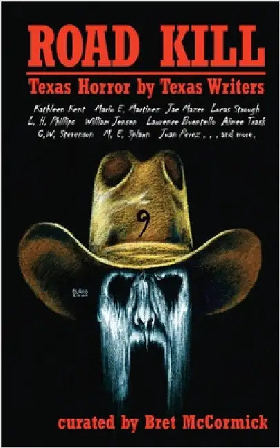 Road Kill: Texas Horror by Texas Writers 9 by Mazer, Jae