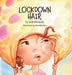 Lockdown Hair by Linda Steinbock