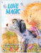 Love Magic by Marla Hughes