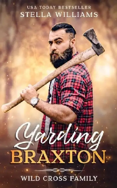 Yarding Braxton by Stella Williams