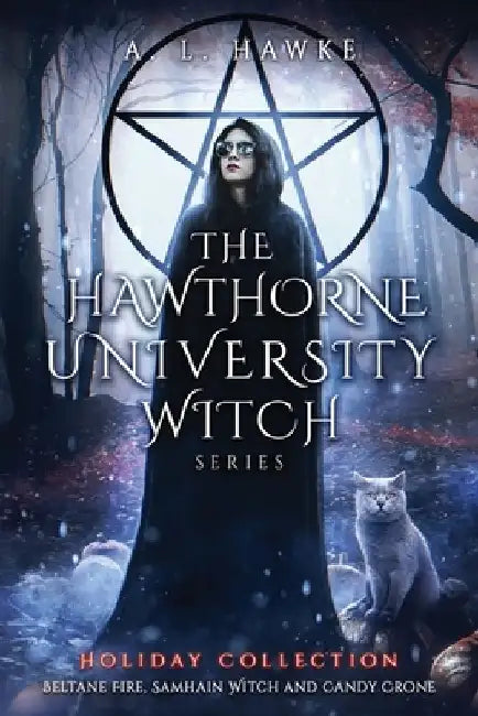 The Hawthorne University Witch Holiday Collection by A. L. Hawke