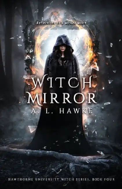 Witch Mirror by A. L. Hawke