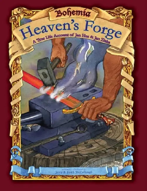 Bohemia, Heaven's Forge by Jerry McCollough