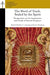 The Word of Truth, Sealed by the Spirit: Perspectives on the Inspiration and Truth of Sacred Scripture by Matthew C. Genung, Kevin Zilverberg