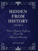 Hidden From History, Volume 10: Voices Against Suffrage from the Silenced Majority by Danica de la Mora