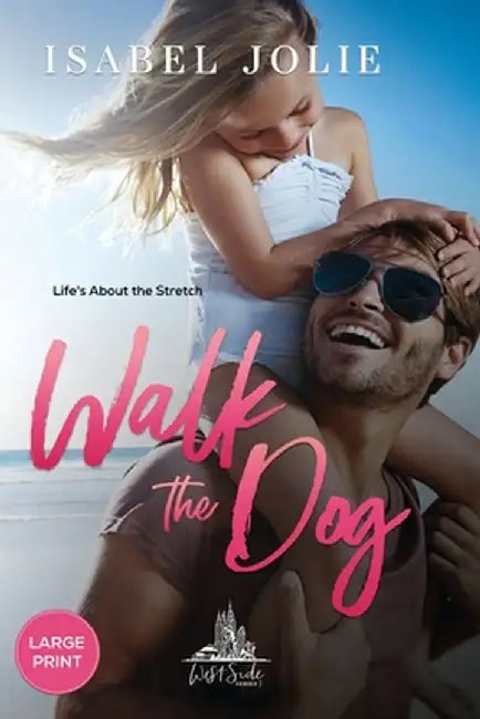 Walk the Dog by Isabel Jolie