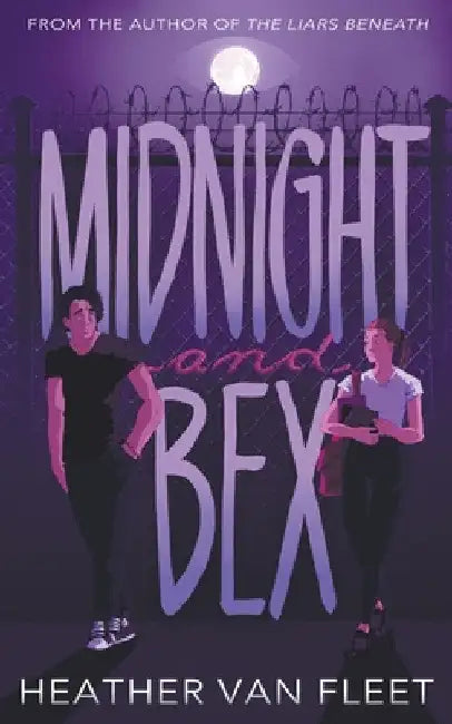 Midnight and Bex: A YA Contemporary Dark Romance Novel by Heather Van Fleet