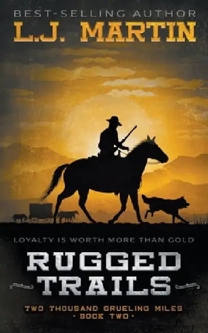Rugged Trails by L. J. Martin