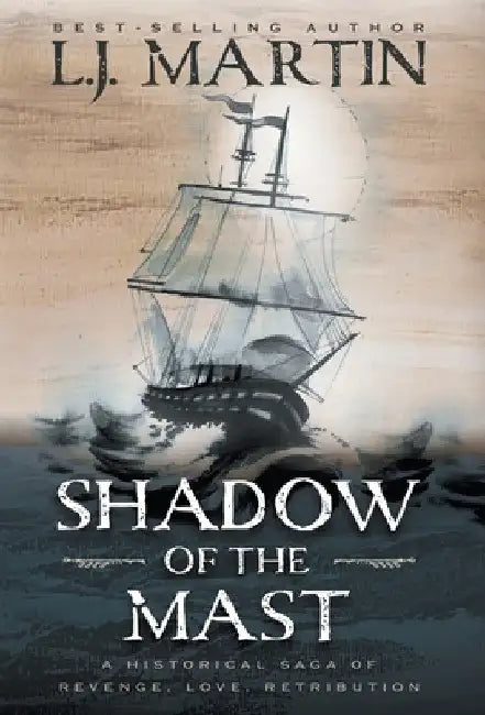 Shadow of the Mast by L. J. Martin