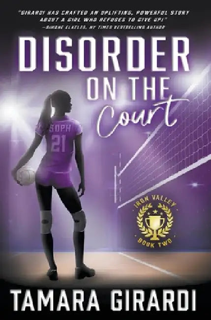 Disorder on the Court: A YA Contemporary Sports Novel by Tamara Girardi