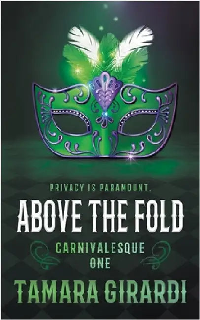 Above the Fold: A YA Contemporary Novel by Girardi, Tamara