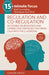 15-Minute Focus: Regulation and Co-Regulation: Accessible Neuroscience and Connection Strategies That Bring Calm Into the Classroom: Brief Counseling by Ginger Healy