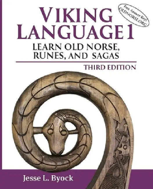 Viking Language 1: Learn Old Norse, Runes, and Sagas by Jesse Byock