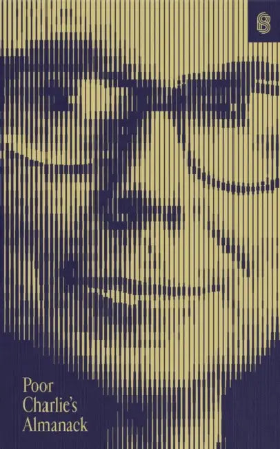 Poor Charlie's Almanack  by Charles T. Munger
