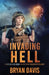 Invading Hell by Bryan Davis