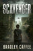 Scavenger by Caffee, Bradley