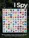 I Spy 100 Foundation Paper Pieced Quilt Blocks by Kimie Tanner