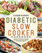 Diabetic Slow Cooker Cookbook by Casser Darnet