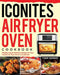 Iconites Air Fryer Oven Cookbook by Fione Bornee