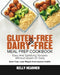 Gluten-Free Dairy-Free Meal Prep Cookbook by Kelly Hearner