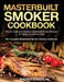 Masterbuilt Smoker Cookbook #2020: Simple, Quick and Delicious Masterbuilt Smoker Recipes for Happy and Leisure Living (The Complete Masterbuilt Elect by Rager Prass